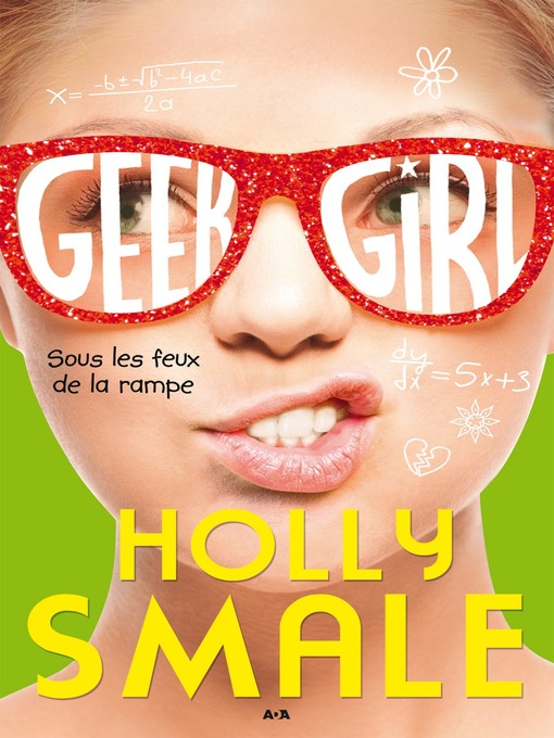 Title details for Sous les feux de la rampe by Holly Smale - Available